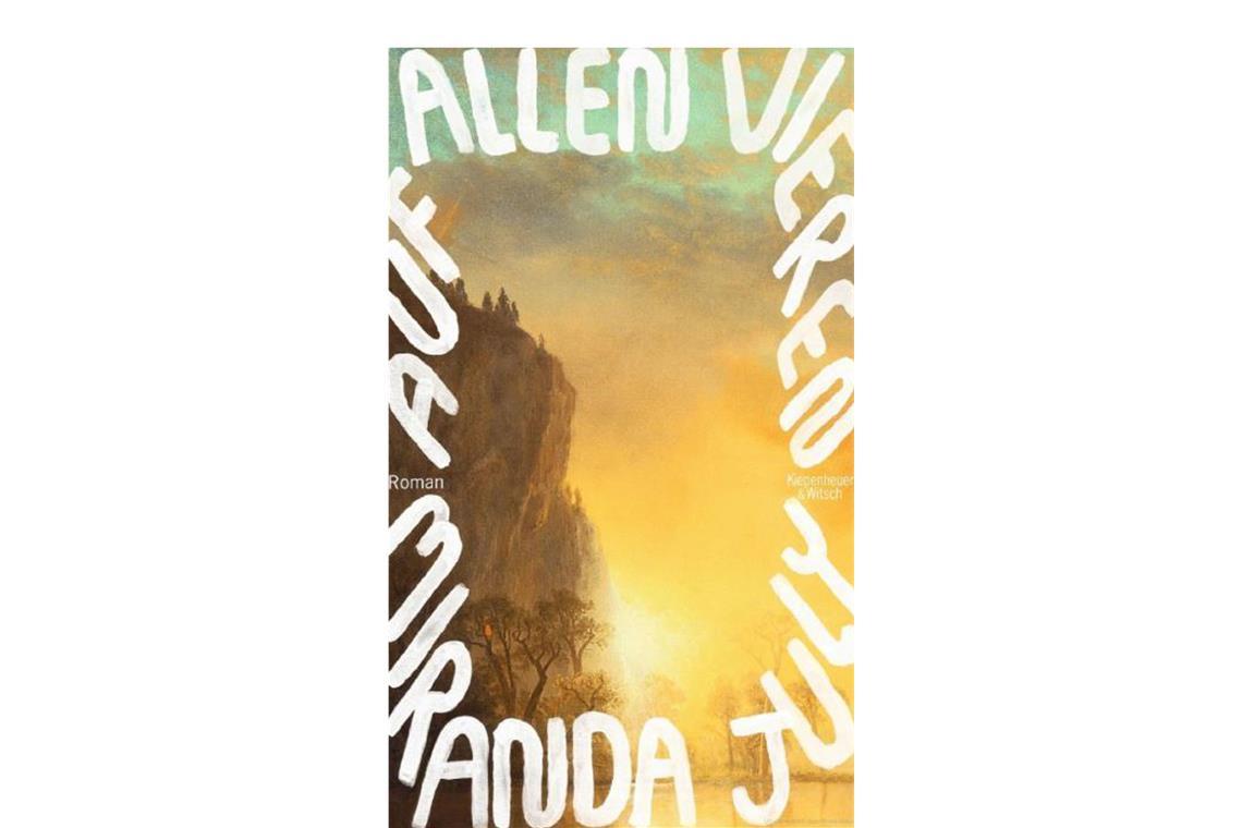 <b>Miranda July: Auf allen Vieren. Kiepenheuer&Witsch, 25 Euro.</b> Endlich ist ein Buch  so gut wie alle sagen: Miranda July fängt das Gefühl ein, windschief im Leben zu stehen, zu hoffen, dass es keiner merkt, und sich ein wildes Wollen zu erlauben. ema